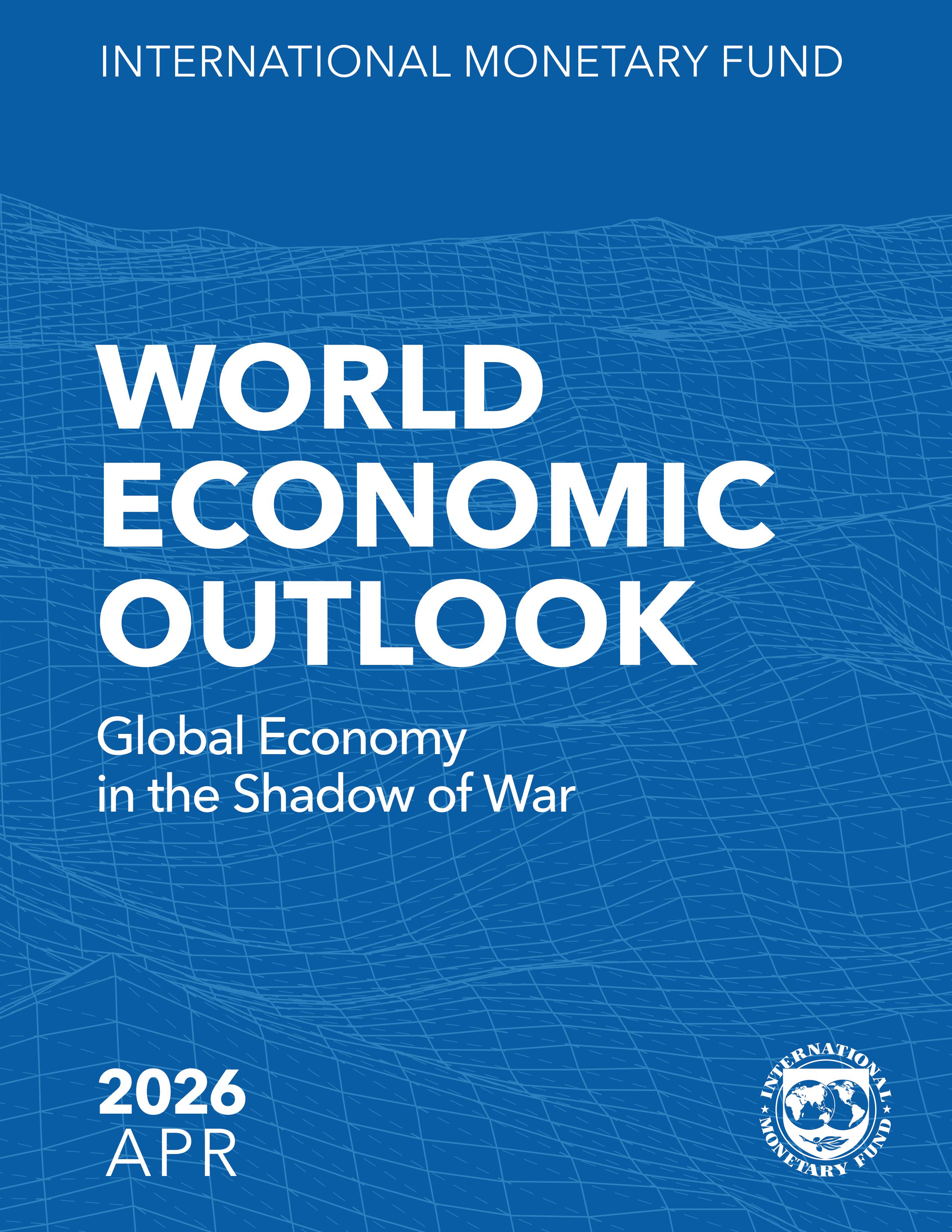 World Economic Outlook - Global Economy in the Shadow of War